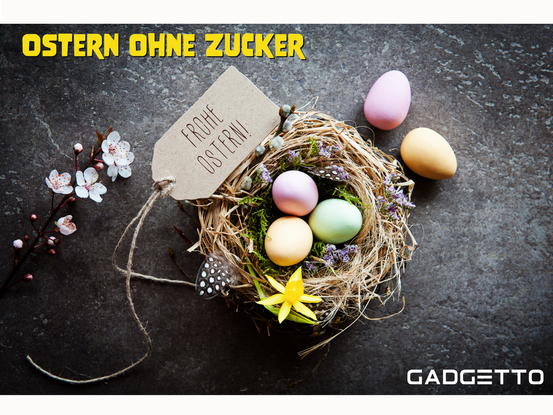 🐰Ostern ohne Zucker: Tipps für ein gesundes Osterfest🐰